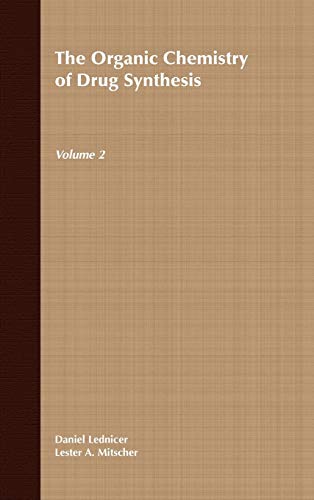 The Organic Chemistry of Drug Synthesis: v. 2