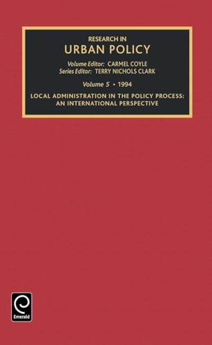 Research in Urban Policy: An International Perspective : European Consortium for Political Research Workshop on Local and Regional Bureaucracies in Western Europe : Selected Papers