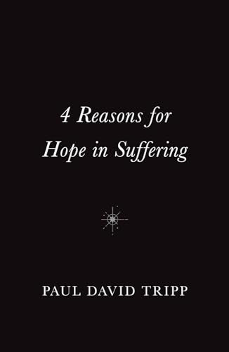 4 Reasons for Hope in Suffering (10-Pack)