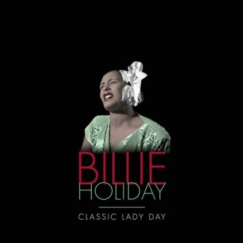 Various - Billie Holiday - Classic Lady Day (1 CD) [CD]