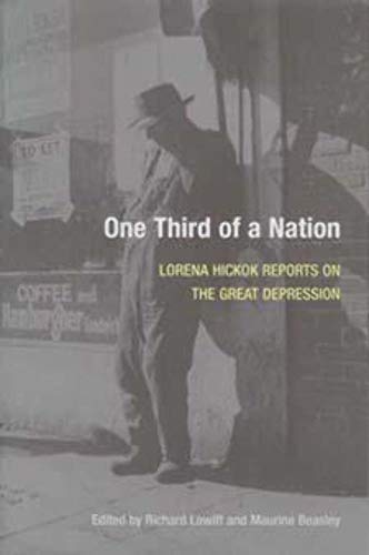 One Third of a Nation : Lorena Hickok Reports on the Great Depression