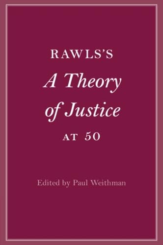Rawls’s A Theory of Justice at 50