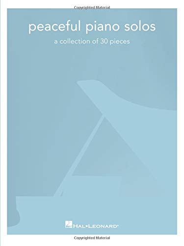 Peaceful Piano Solos: A Collection Of 20 Pieces