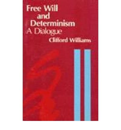 Free Will and Determinism