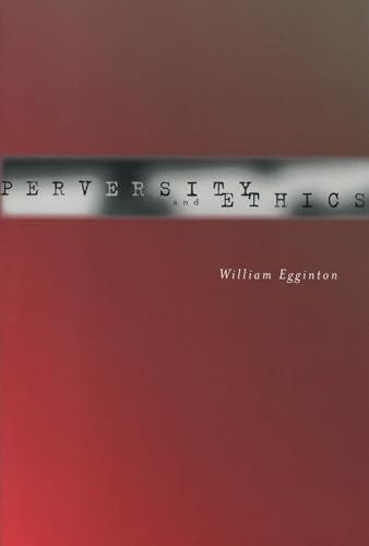 Perversity And Ethics