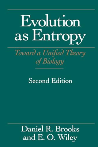 Evolution as Entropy: Toward a Unified Theory of Biology