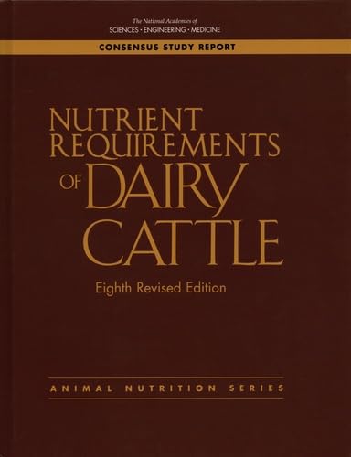 Nutrient Requirements of Dairy Cattle : Eighth Revised Edition