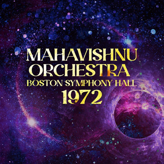 Mahavishnu Orchestra - Boston Symphony Hall 1972 [CD]