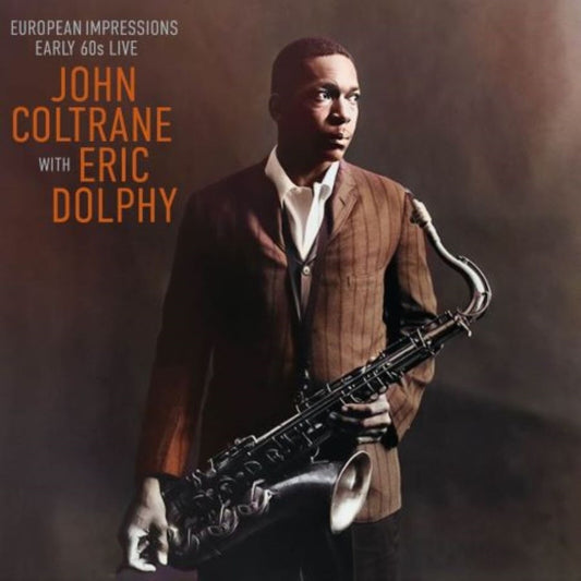 John Coltrane With Eric Dolphy - European Impressions [CD]