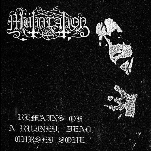 Mutiilation - Remains Of A Ruined Dead Curse [CD]