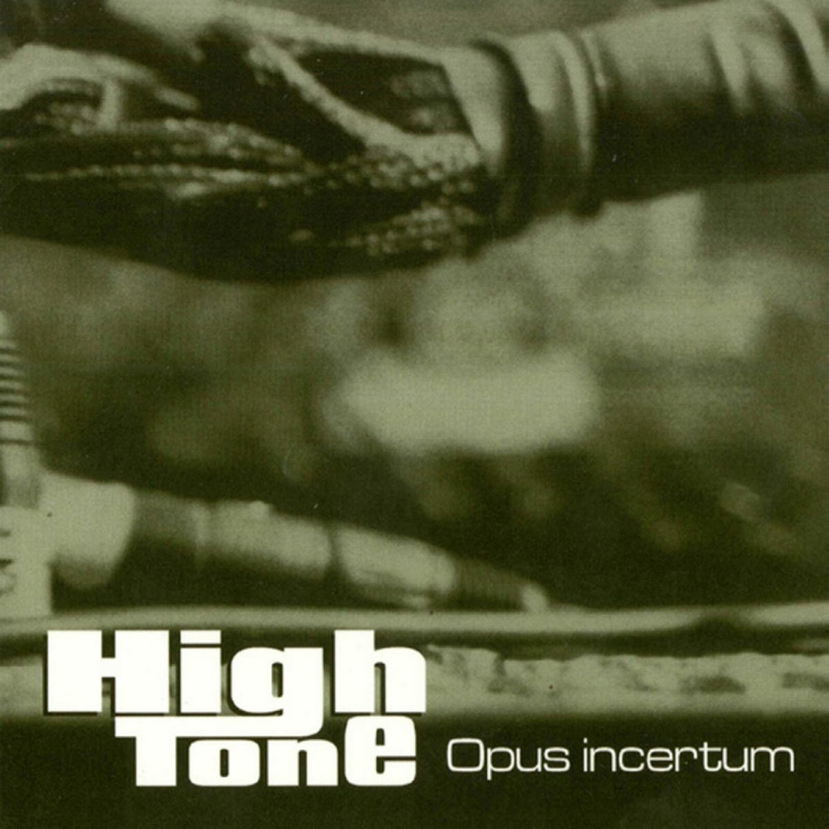 HIGH TONE - OPUS INCERTUM [VINYL]