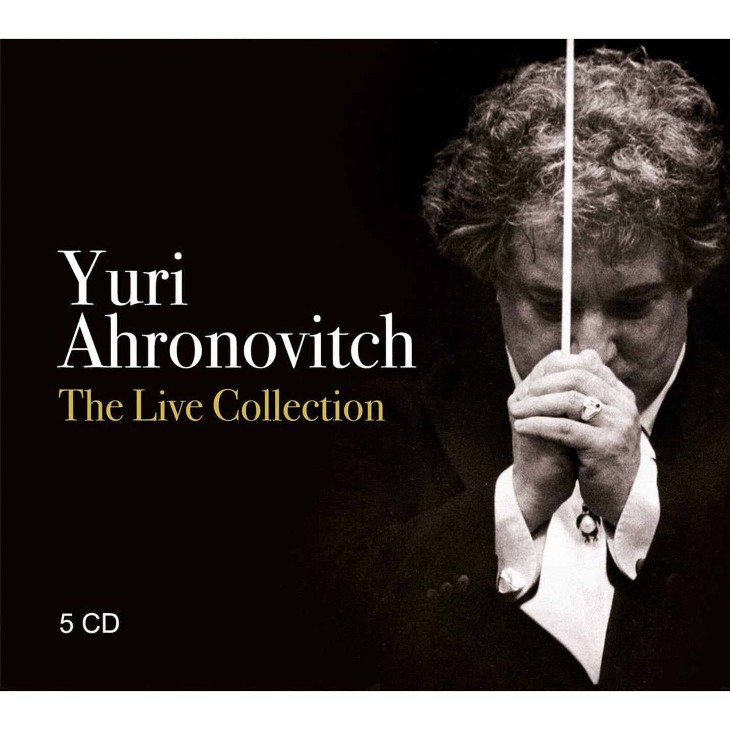 Yuri Ahronovitch - The Live Collection [CD]