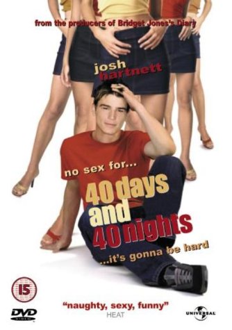 DVD cover for "40 Days and 40 Nights" featuring Josh Hartnett.