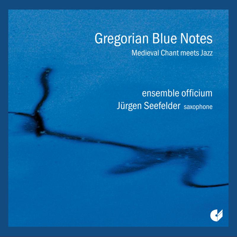 Jurgen Seefelder; Wilfried Rom - Gregorian Blue Notes - Gregori [CD]