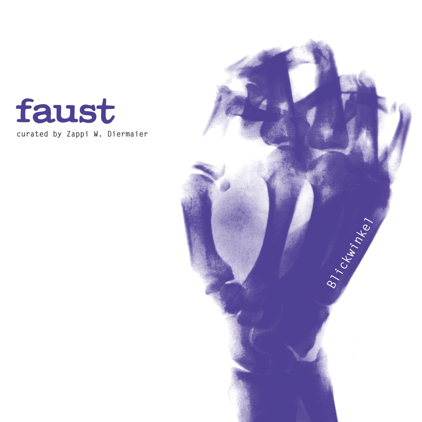 Faust - Blickwinkel (curated By [CD]