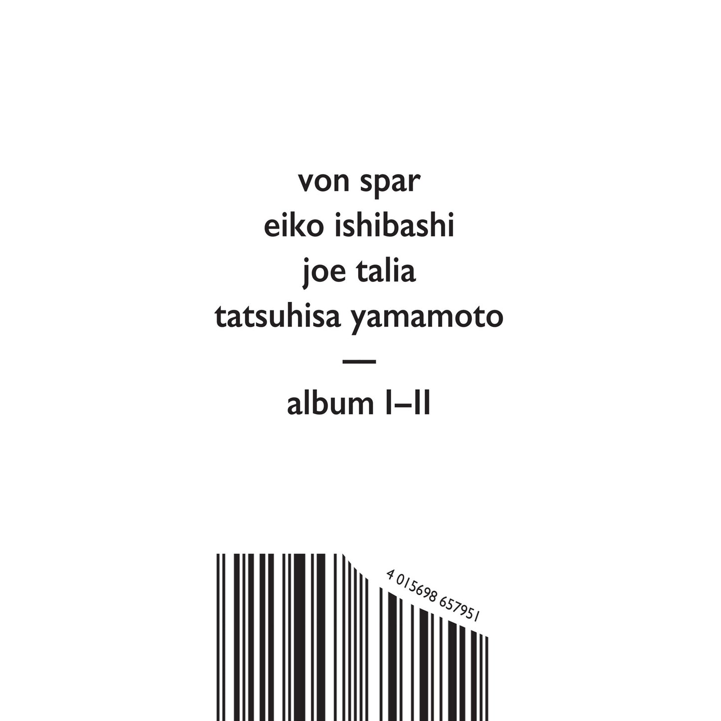 Von Spar / Eiko Ishibashi / Jo - Album I // Album Ii [CD]