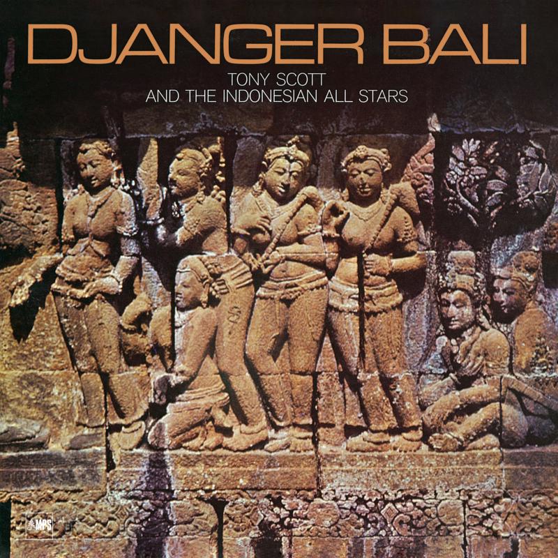 Tony Scott & The Indonesian Al - Djanger Bali [CD]