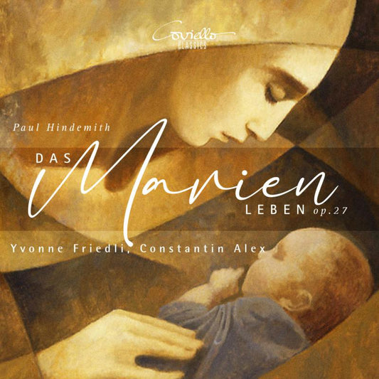 Yvonne Friedli; Contantin Alex - Hindemith Das Marienleben Op [CD]