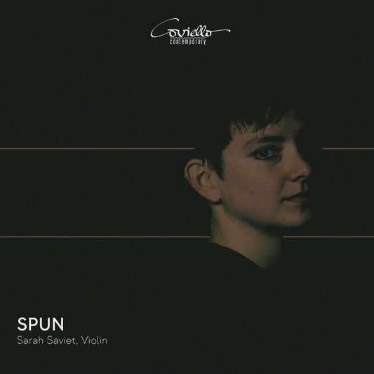 Sarah Saviet - Spun - Works For Solo Violin [CD]