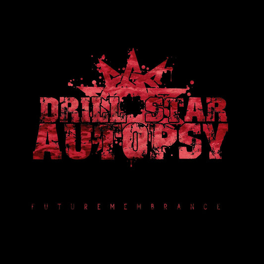 Drill Star Autopsy - Futuremembrance [CD]