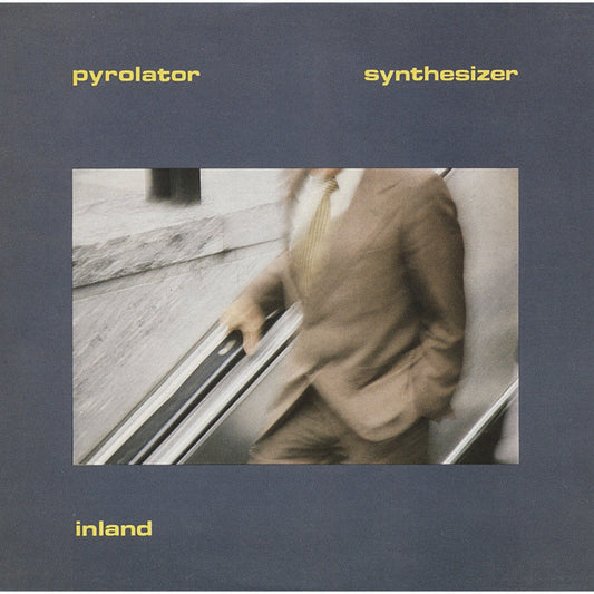 Pyrolator - Inland [VINYL]