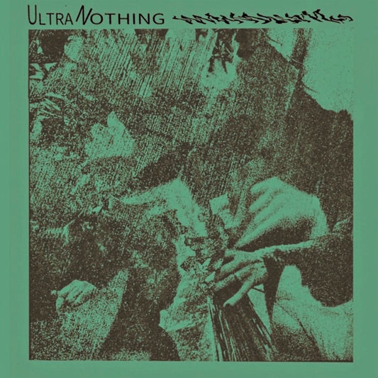 Ultra Nothing - Ultra Nothing [VINYL]