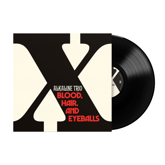 Alkaline Trio - Blood, Hair, And Eyeballs [VINYL]