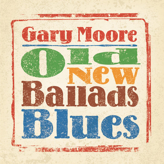 Gary Moore - Old New Ballads Blues [VINYL]