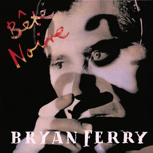 Bryan Ferry - Bête Noire [Deluxe Edition] [CD]