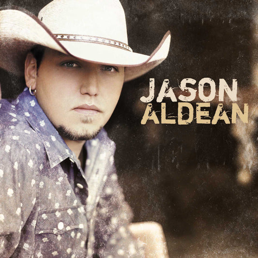 Jason Aldean portrait with cowboy hat and album title text.