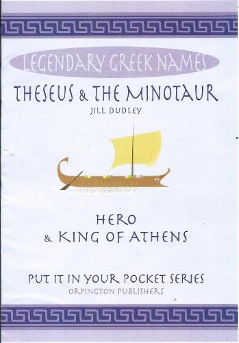 Theseus & the Minotaur: Hero & King of Athens (Put it in your Pocket series)