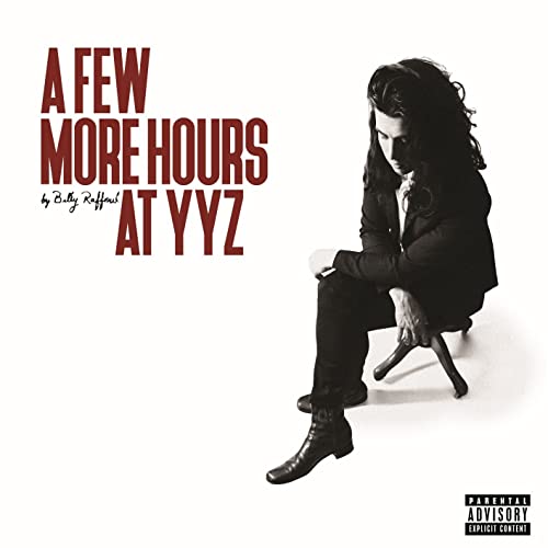 Billy Raffoul - A Few More Hours at YYZ [VINYL]