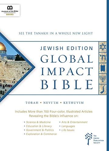 Global Impact Bible, JPS Tanakh Jewish Edition : See the Bible in a Whole New Light