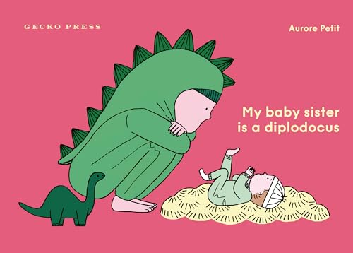 My Baby Sister Is a Diplodocus