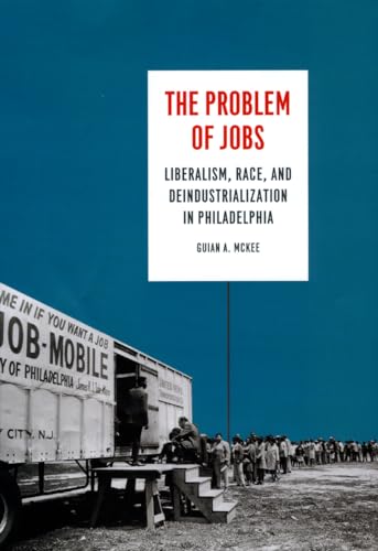 The Problem of Jobs: Liberalism