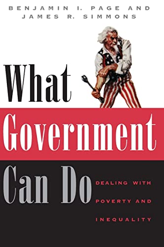 What Government Can Do: Dealing with Poverty and Inequality