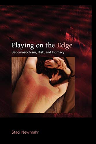 Playing on the Edge: Sadomasochism