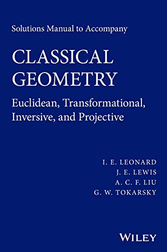 Solutions Manual to Accompany Classical Geometry: Euclidean