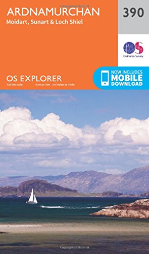OS Explorer Map 390 Ardnamurchan, Moidart, Sunart and Loch Shiel OS Explorer Paper Map (OS Explorer Active Map)
