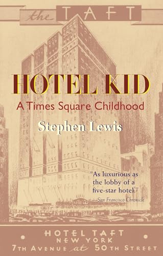 Hotel Kid : A Times Square Childhood