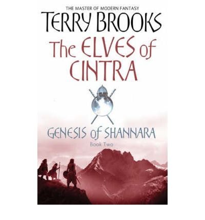 The Elves Of Cintra : Genesis of Shannara, book 2