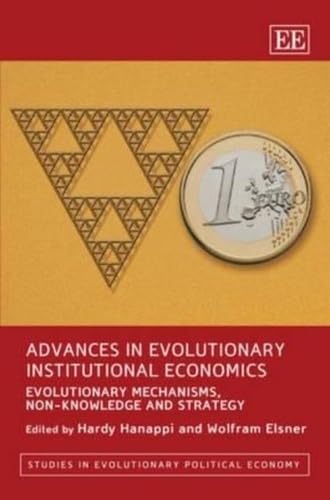Advances in Evolutionary Institutional Economics: Evolutionary Mechanisms