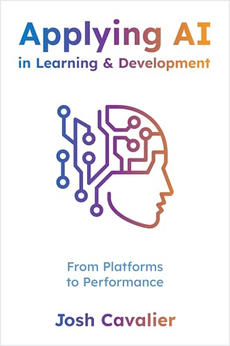 Applying AI in Learning and Development : From Platforms to Performance