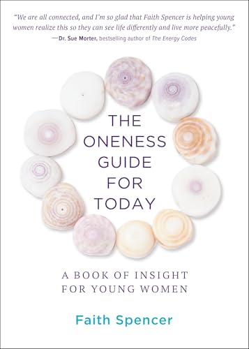 The Oneness Guide for Today : A Book of Insight for Young Women