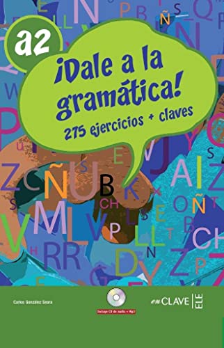 Dale a la gramatica! : Libro + CD-audio/MP3 A2