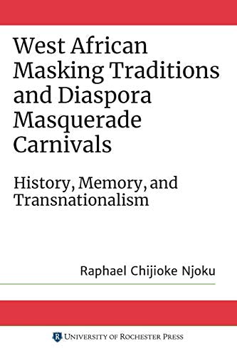 West African Masking Traditions and Diaspora Mas - History