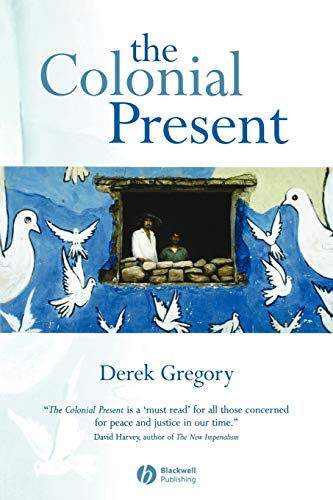 The Colonial Present: Afghanistan