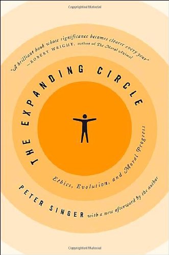 The Expanding Circle: Ethics, Evolution, and Moral Progress