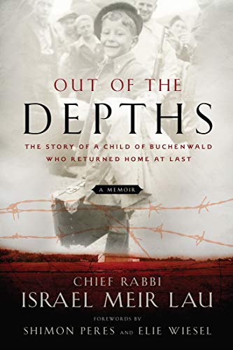 Out of the Depths: The Story of a Child of Buchenwald who Returned Home at Last