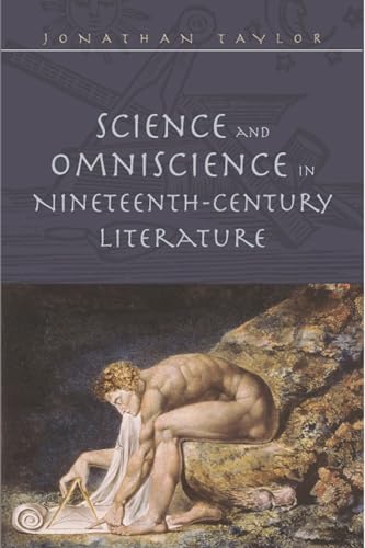 Science and Omniscience in Nineteenth Century Literature